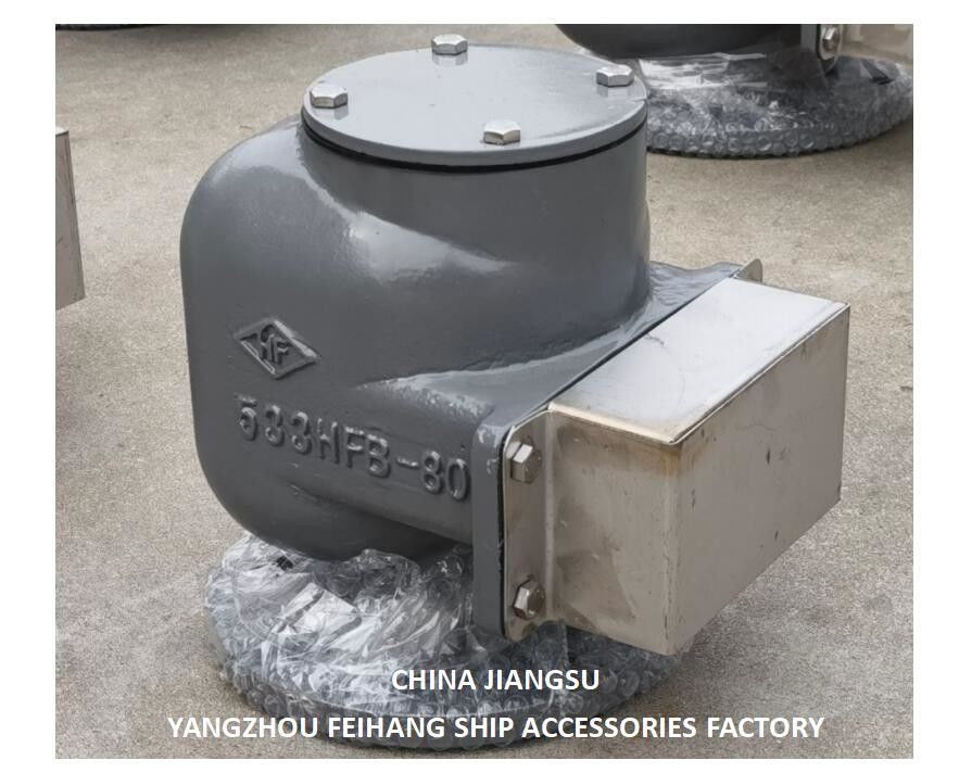 No.533hfb-80a Air Vent Head For Ballast Tank No.533hfb-80a Air Vent Head For Fore Peak Tank