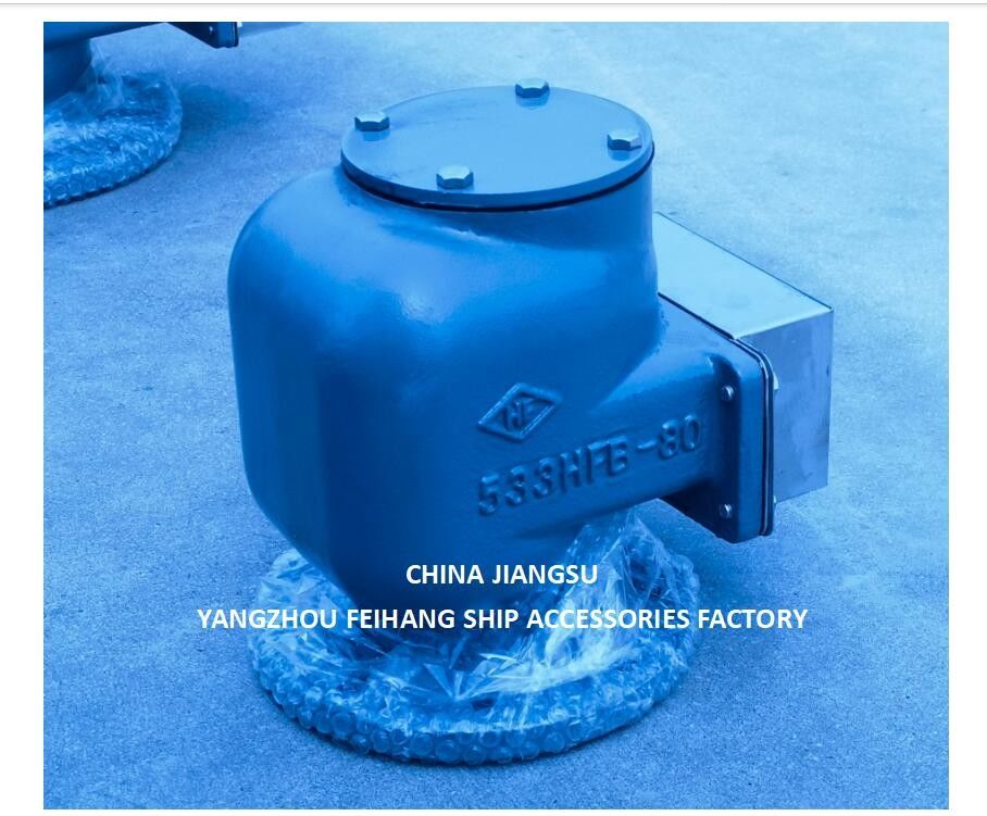 No.533hfb-80a Air Vent Head For Ballast Tank No.533hfb-80a Air Vent Head For Fore Peak Tank