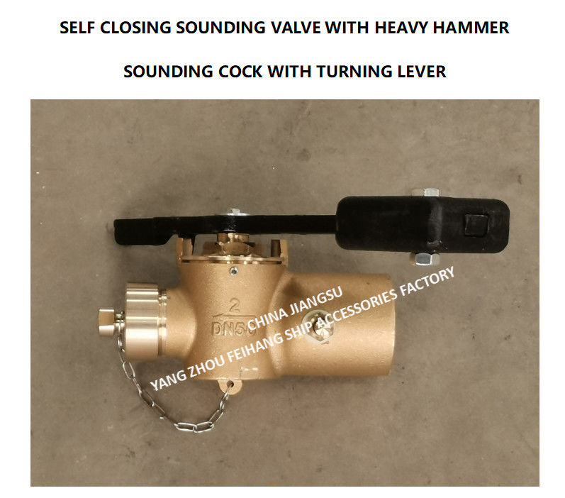 VALVE SOUNDING SELF CLOSING DN50 CB/T3778-99 SOUNDING VALVE SELF CLOSING MAKER: YANGZHOU FEIHANG SHIP 