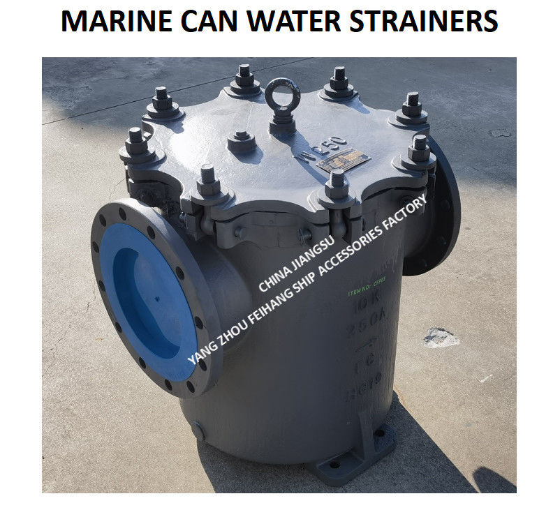 JIS F7121 5K-250A CAN WATER STRINERS-JIS F7121 10K-25A CAN WATER FILTER-YANGZHOU FEIHANG SHIP ACCESSORIES FACTORY